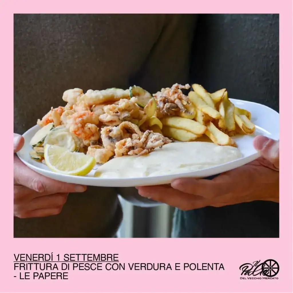 Venerdi 1 settembre Frittura di pesce con verdure e polenta le papere 2