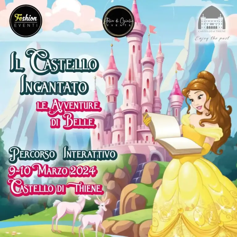 9 e 10 Marzo: le Avventure di Belle al Castello di Thiene